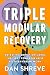 Triple Modular Recovery: De...