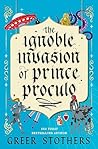 The Ignoble Invasion of Prince Proculo