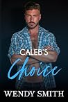 Caleb's Choice