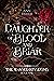 Daughter of Blood and Briar