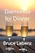 Diamonds for Dinner (Techno...