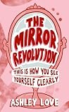 The Mirror Revolu...