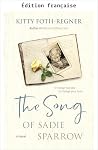 Le chant de Sadie Sparrow (French Edition) Le chant de Sadie Sparrow (French Edition)