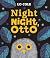 Night Night Otto by Lo Cole