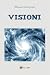 Visioni (Italian Edition)