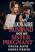 My Billionaire Husband Got My Sister Pregnant by Celia Raye