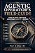 The Agentic Operator's Fiel...