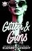 Glitter & Guns