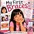 My First Braces by Jason Himes