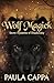 Wolf Magick by Paula Cappa Wolf Magick by Paula Cappa