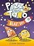 Pizza and Taco Blast Off!: ...