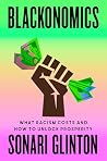 Blackonomics by Sonari Glinton Blackonomics by Sonari Glinton