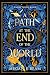 A Path at the End of the World: A Dystopian Fable