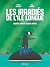 Les irradiés de l'ile longu...