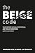 THE BEIGE CODE: Your content is clear, professional and totally forgettable (and it's not all Al's fault)