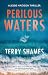 PERILOUS WATERS an absolute...