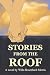 Stories from the Roof by Willa Morris