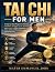 TAI CHI FOR MEN: A Step-by-...