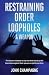 Restraining Order Loopholes...