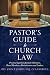 Pastor's Guide to Church La...