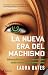 La nueva era del machismo: ...