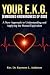 Your E.K.G. [Embodied Knowingness of God] by Rev. Raymont Anderson PhD