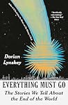 Everything Must G...