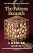 The Pattern Beneath: A Kumiko Mystery — The Mending Season, Book Nine