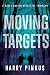 Moving Targets (3) (A Miles...