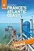 Rough Guides Snapshot France's Atlantic Coast by Anna Richards