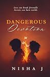 Dangerous Devotio...