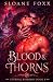 Blood & Thorns (An MM Monst...