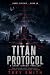 Titan Protocol: A Ghost Cir...