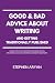 Good and Bad Advice About W...