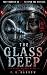 The Glass Deep: A Space Hor...