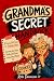 Grandma's Secret Handbook: A Funny Gift Book for Grandmothers About Surviving the Chaos, Bending the Rules, and Loving Every Minute