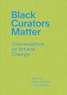 Black Curators Ma...