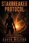 Starbreaker Protocol (Starbreaker Protocol, #1)