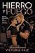 Hierro y fuego