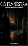 CLYTEMNESTRA: He ...