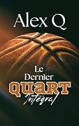 Le Dernier Quart