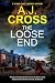 THE LOOSE END an absolutely...