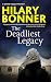 THE DEADLIEST LEGACY a grip...