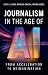 Journalism in the Age of AI...