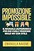Promozione impossibile: Il ...