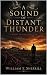 A Sound Of Distant Thunder