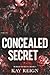 Concealed Secret: Buried Se...
