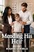 Mending His Heir: BWWM, Bil...