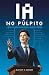 IA no Púlpito: O dilema entre tecnologia e espiritualidade (Portuguese Edition)