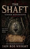 The Shaft by Iain Rob Wright